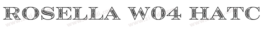 Rosella W04 Hatched字体转换